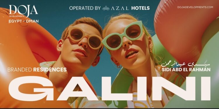 «دوجا للتطوير» تطلق مشروع «Galini» في سيدي عبد الرحمن بالساحل الشمالي باستثمارات 1.5 مليار جنيه
